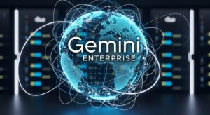 デジタルな地球儀の上に「Gemini Enterprise」のロゴが浮かび、世界中のビジネスネットワークを象徴する光のラインが交差。 背景にGoogle Cloudのサーバー群をぼかして配置。 キーワード: global business AI, digital globe with light network, Google Cloud servers, enterprise data visualization, photoreal illustration.